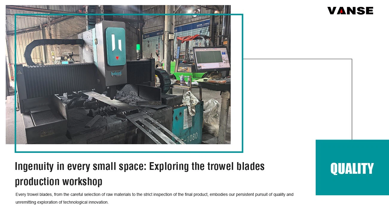 Trowel Blades Production Line Trowel Blades Production Line